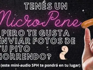Mini Audio Humillante Para Pitocortos Exhibicionistas | Short Audio only | SPH