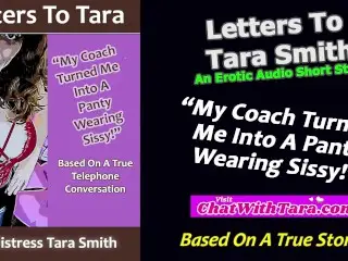 My Coach Turned me into a Panty Wearing Sissy a Short Erotic Sissy Story by Tara Smith