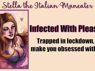 Infected with Pleasure - Slut Forces you in Lockdown with her Deep Throat [italian Accent]