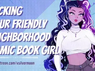 Fucking your Friendly Neighborhood Comic Book Girl [ASMR Roleplay] [nerdy Girl] [cum Hungry]