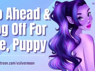 Go ahead & Log off for Me, Puppy [gentle Femdom] [ASMR Roleplay] [possessive] [succubus]