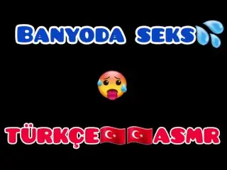 Türkçe Asmr - Banyoda Sex