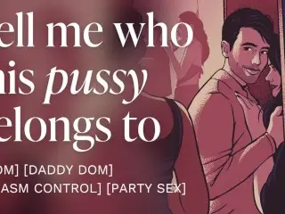 Sneaking off at a Party to Fuck you in Secret [mdom] [daddy] [erotic Audio Stories]