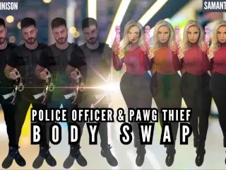 Police Officer & PAWG Thief Body Swap