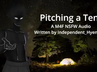 Pitching a Tent - a M4F NSFW Audio Written by Independent_Hyena777