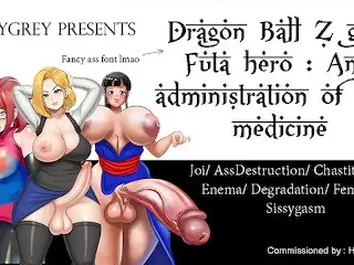 [FayGrey] [dragon Ball Z Girls Futa Hero Anal Administration of Sissy Medicine] (Joi AssDestruction