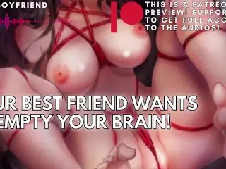 Your best Friend wants to Empty your Brain! ASMR Boyfriend [M4F]