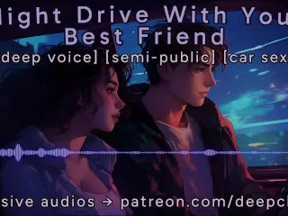 Night Drive with your best Friend