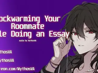 Cockwarming your Roommate while doing an Essay | ASMR Audio Roleplay