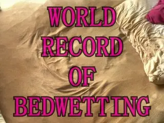 WORLD RECORD OF AMATEUR BEDWETTING (my Bed is more Than65 Times Peed)