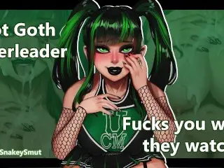 Hot Goth Cheerleader Fucks you while they Watch [audio Porn] [fuck my Holes] [squad Cameos]