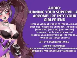 Audio: Turning your Supervillain Accomplice into your Girlfriend