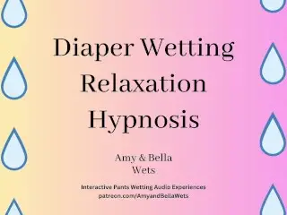 Diaper Wetting Relaxation Hypnosis