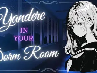 Hentai Yandere CORNERS you in your Dorm Room