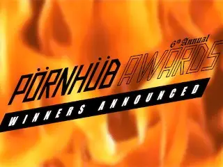 The 6th Annual Pornhub Awards - Winners