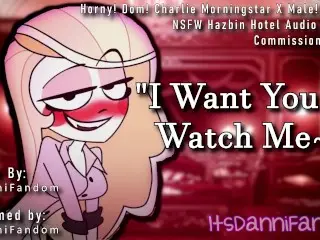 【NSFW Hazbin Hotel Audio RP】 Charlie wants you to Jerk off to Her~【F4M】【COMMISSIONED PIECE】