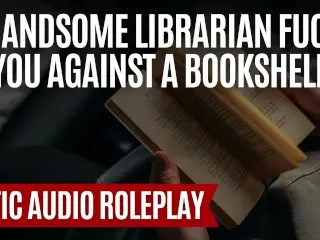 Seducing the Hot Librarian Pt. 1 | [M4F] [erotic ASMR Audio Roleplay] [deep Voice]