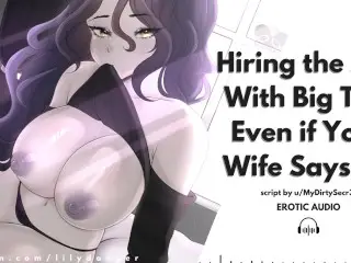 Hiring the Slut with Big Tits, even if your Wife says no | Audio Porn | Caught Cheating