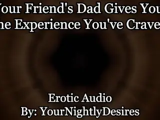 Your Friend's Dad Drills your Pussy [pussy Eating] [rough Sex] (Erotic Audio for Women)\ - Pornhub Gay