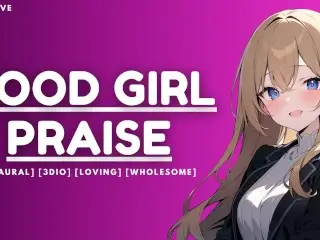 [F4F] Good Girl Praise [binaural] [GFE] [wholesome] [loving] ASMR Roleplay for Women