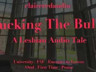 Fucking the Bully, a Lesbian Audio Tale