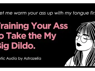 Erotic Audio ASMS • Training your Ass to take my Big Dildo • Femdom, Dildo, Ass Training, Rimjob