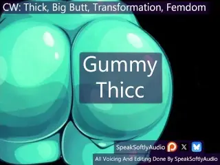 Food Puns: Southern Belle's Gummies Grow you a Big Thick Ass and Juicy Thighs F/A