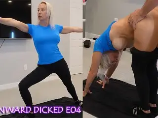 Yoga MILF wants inner Peace, Gets Morning Wood - DOWNWARD DICKED E04 FULL VIDEO