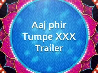 Bollywood Porn - Aaj Phir Tumpe XXX - Www.filmyfantasy.com