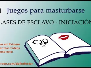 JOI - Clases Para Ser un Buen Esclavo Sexual. Nivel Iniciación.