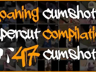 My Moaning Cumshots Supercut Compilation - 47 Cumshots - 1M Views THANK YOU