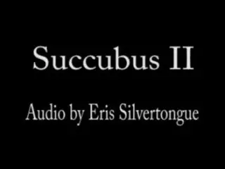 Succubus (devil Girl) 2 Audio