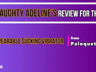 REVIEW: Wearable Sucking Vibrator from Paloqueth (SFW) by Naughty Adeline