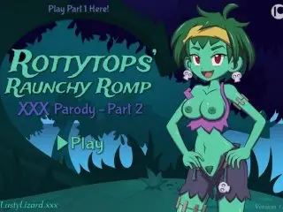 Rottytops' Raunchy Romp XXX Parody Gameplay by LoveSkySan69