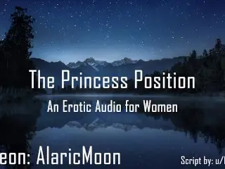 The Princess Position [erotic Audio for Women] [gentle] [loving]