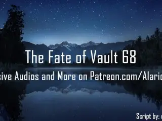 The Fate of Vault 68 [erotic Audio for Women]