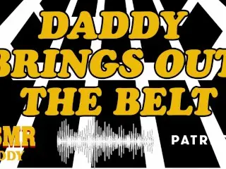 Dirty Audio for Women - Daddy Owns you with his Belt