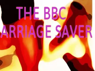 The BBC MARRIAGE Saver Video Version