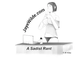 A Sadist Rant