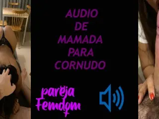 Blowjob Audio for Cuckold, in Spanish