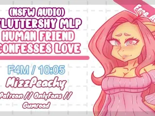 Fluttershy Mlp (Human Friend Confesses Love) - F4M