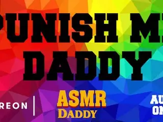 Daddy Disciplines Disobedient Whore (Dirty Dom Audio)