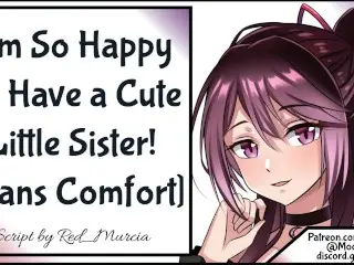 I'm so Happy to have a Cute Stepsister!