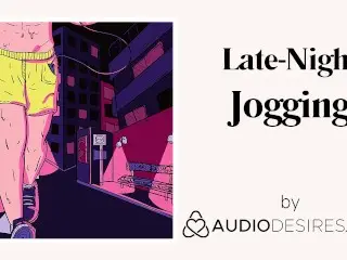 Late-night Jogging | Erotic Audio Sex Story ASMR Audio Porn for Women Stranger at Night Sex