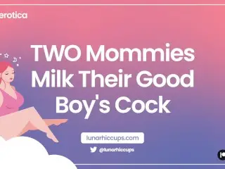 ASMR TWO Mommies Milk their Good Boy's Cock Audio Roleplay Wet Sounds two Girls Threesome