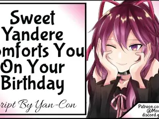 Sweet Yandere GF Comforts you on your Birthday!