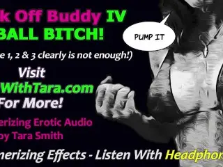 Jerk off Buddy 4 you are his Ball Bitch Beta Male Mesmerizing Erotic Audio Story by Tara Smith