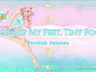 Worship my Feet, Tiny Fool (Mean Giantess & Foot Fetish Erotic Audio)