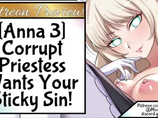 Anna 3 - Corrupt Priestess wants your Sticky Sin