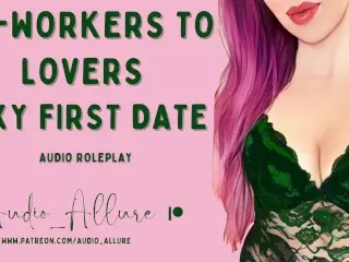 Audio Roleplay - Co-workers to Lovers, Sexy first Date